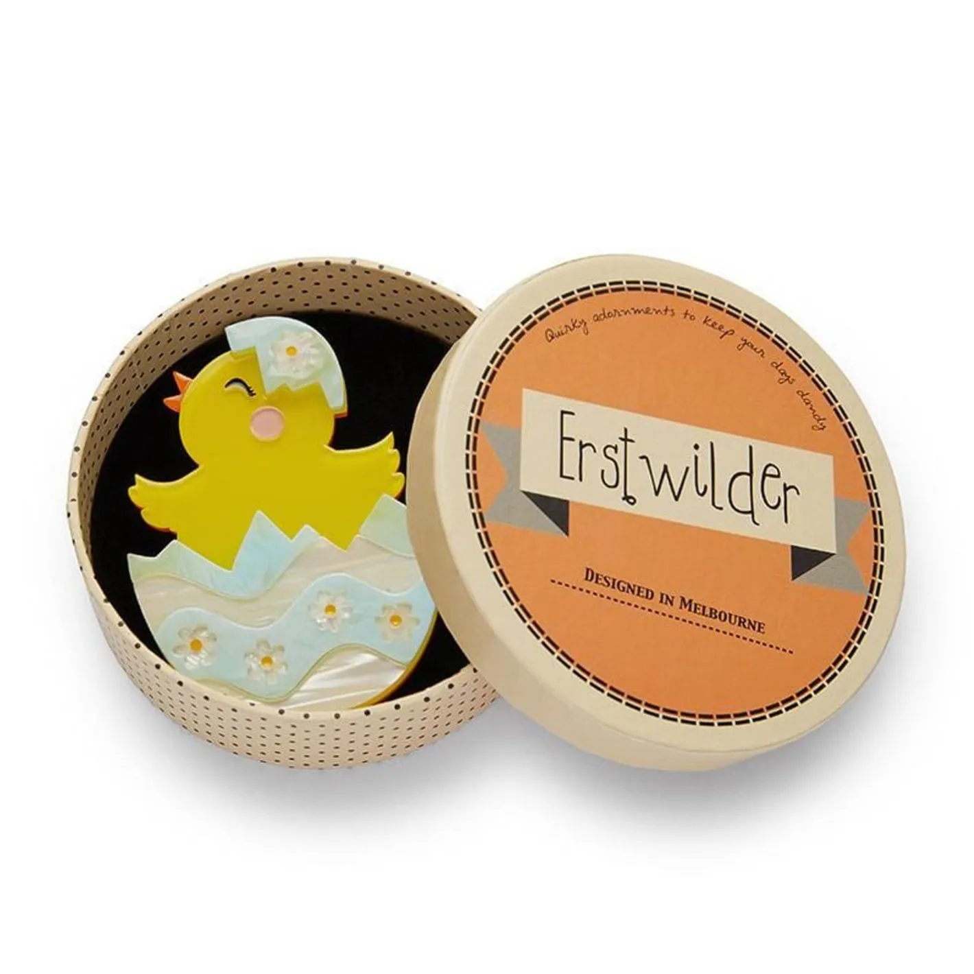 Erstwilder Happy Hatchling Brooch^ Brooches
