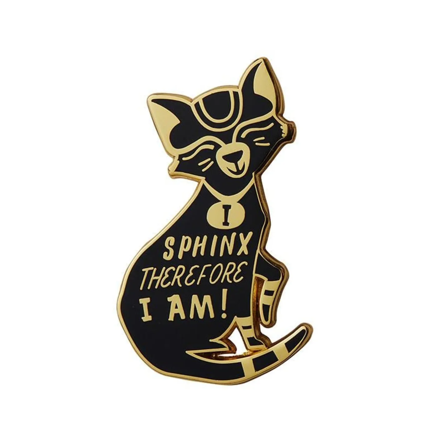 Erstwilder I Sphynx Therefore I Am Enamel Pin^ Enamel Pins