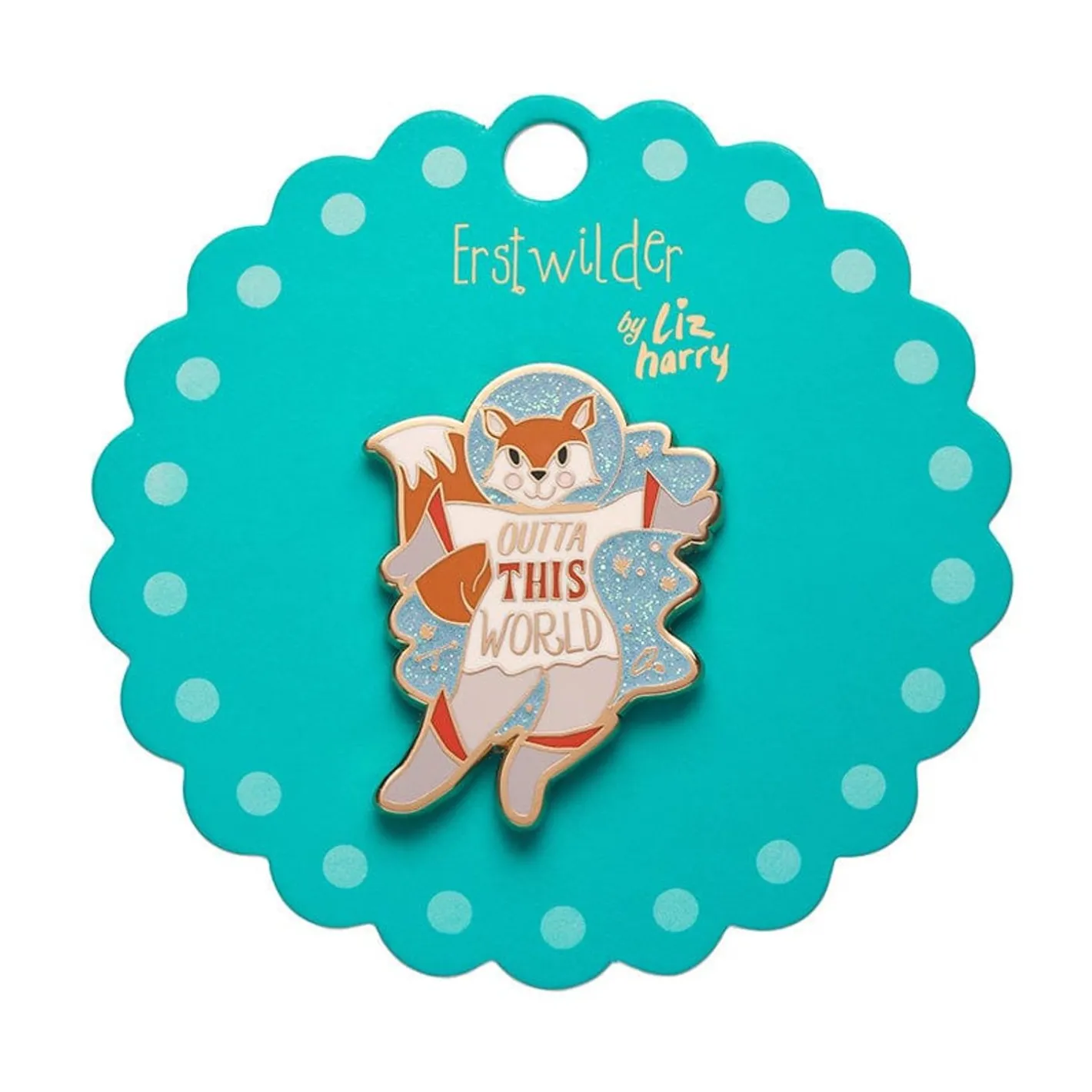 Erstwilder Outta This World Enamel Pin^ Enamel Pins