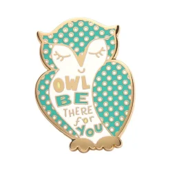Erstwilder Owl Be There For You Enamel Pin^ Enamel Pins